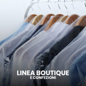 LINEA BOTIQUE E CONFEZIONI